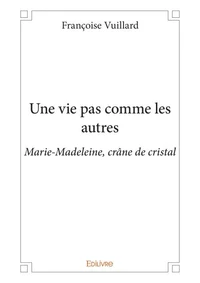 Une vie pas comme les autres