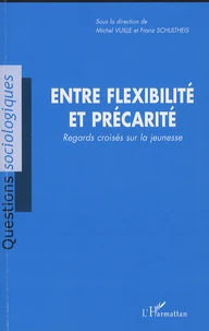 Entre flexibilité et précarité