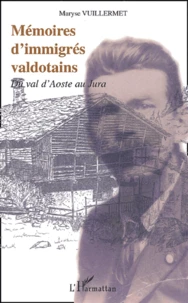 Mémoires d'immigrés valdotains