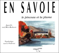 En Savoie. Le Pinceau Et La Plume