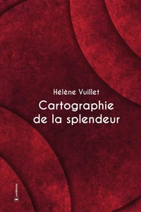 Cartographie de la splendeur