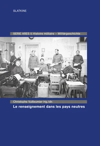 Le renseignement dans les pays neutres