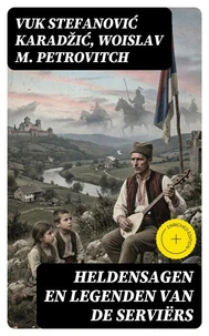 Heldensagen en Legenden van de Serviërs