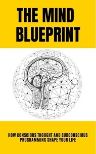 The Mind Blueprint