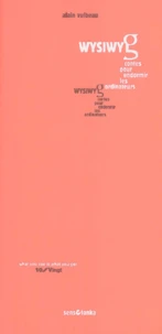 Wysiwyg. Contes Pour Endormir Les Ordinateurs