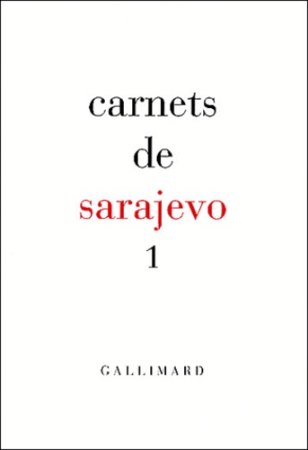 Vule Žurić et Predrag Matvejević - Carnets de Sarajevo. - Tome 1, Rencontres européennes du livre de Sarajevo.