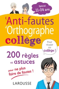L'anti-faute d'orthographe collège