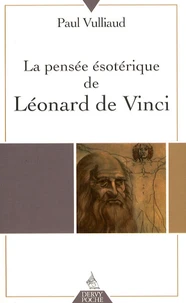 La pensée ésotérique de Léonard de Vinci