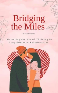 Bridging the Miles