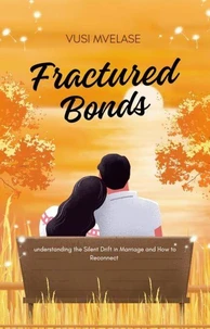 Fractured Bonds