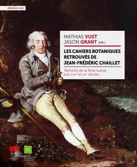 Les cahiers botaniques retrouvés de Jean-Frédéric Chaillet