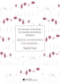 Quand l'alimentation pose problème...