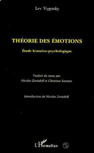 THEORIE DES EMOTIONS. Etude historico-psychologique