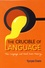 The Crucible of Language. How Language and Mind Create Meaning