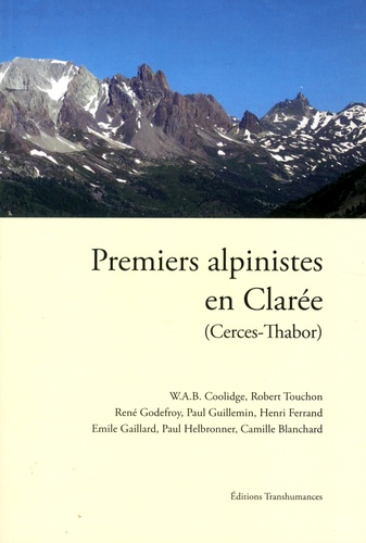 Premiers alpinistes en Clarée (Cerces-Thabor)