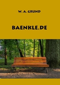 W. A. Grund - Baenkle.de.