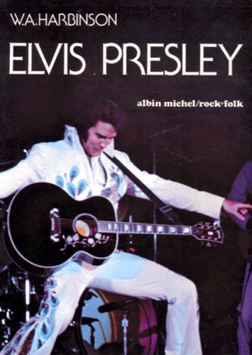 W-A Harbinson - Elvis Presley.