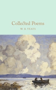 W B Yeats et Robert Mighall - Collected Poems.
