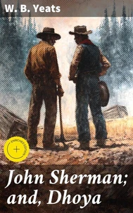 John Sherman; and, Dhoya