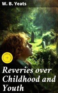 Reveries over Childhood and Youth