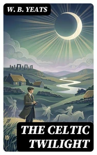 The Celtic Twilight