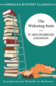 W Bolinbroke Johnson - The Widening Stain.