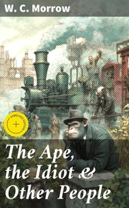 The Ape, the Idiot & Other People