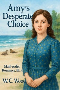 Amy's Desperate Choice