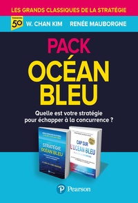 W. Chan Kim et Renée Mauborgne - Océan bleu - Pack en 2 volumes : Stratégie océan bleu ; Cap sur l'océan bleu.