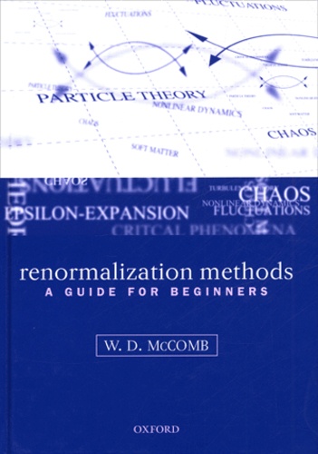 W-D McComb - Renormalization methods - A guide for beginners.