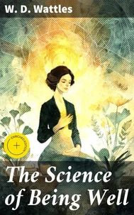 The Science of Being Well