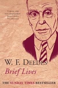 W. F. Deedes - Brief Lives.