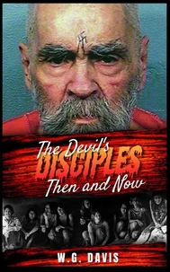 The Devil's Disciples Then and Now