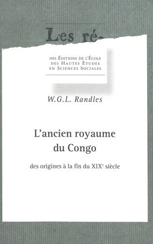 L'ancien royaume du Congo des origines à la fin du XIXe siecle