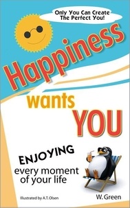 Ebooks télécharger maintenant Happiness Wants You (Litterature Francaise) par W. Green 9798230679110