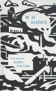 W. H. Auden - Poems selected by John Fuller.