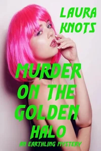 Murder on the Golden Halo