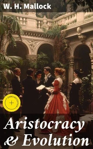 Aristocracy &amp; Evolution