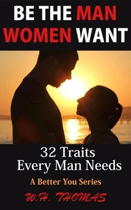 Be The Man Women Want