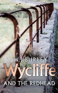 W.J. Burley - Wycliffe And The Redhead.