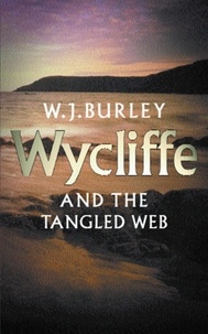 W.J. Burley - Wycliffe &amp; The Tangled Web.