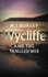 Wycliffe &amp; The Tangled Web