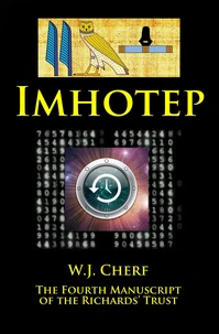 Imhotep. The Fourth Manuscript of the Richards' Trust