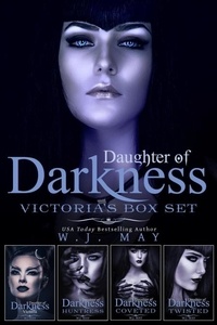 W.J. May - Daughter of Darkness - Victoria - Box Set - Daughters of Darkness: Victoria's Journey.