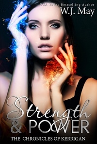  W.J. May - Strength &amp; Power - The Chronicles of Kerrigan, #10.