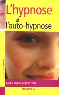 W. J. Ousby - Le guide de l'hypnose - Et de l'auto-hypnose.