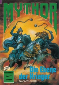 Mythor 17: Die Ebene der Krieger