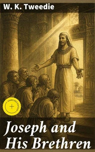 Joseph and His Brethren