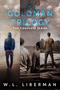  W.L. Liberman - The Goldman Trilogy: The Complete Series - The Goldman Trilogy.