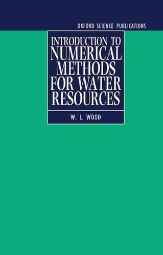 W-L Wood - Introduction to numerical methods for water ressources.